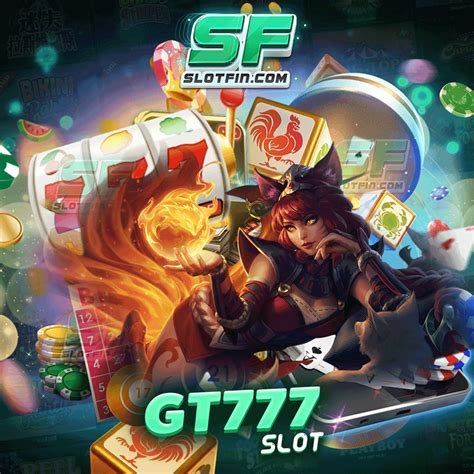 gt777|Gt 777 Slot.